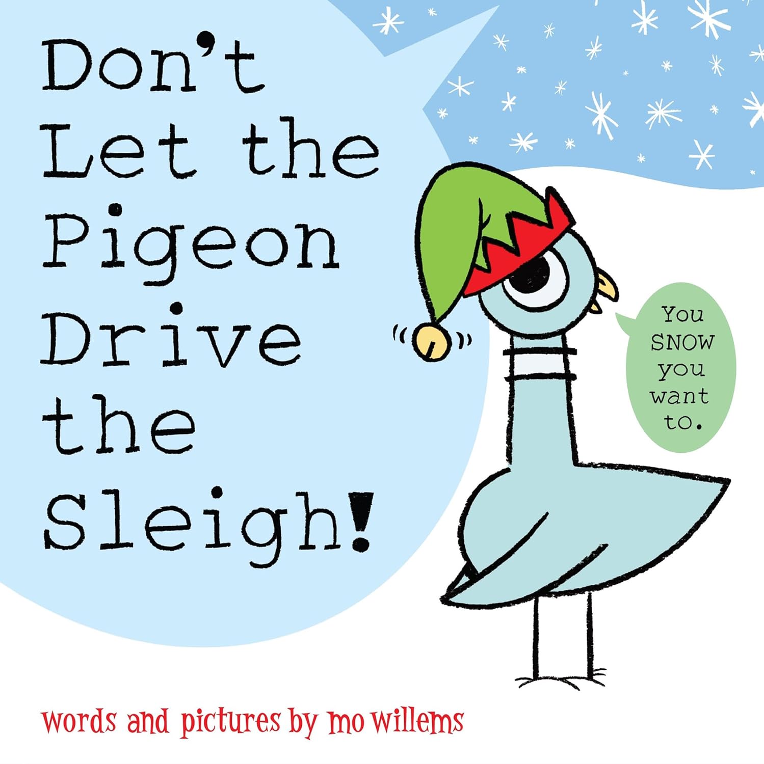 Don't Let the Pigeon Drive the Sleigh!-by-Sterling Publishing