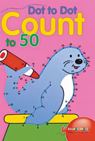 Dot to Dot Count to 50 by Sterling Publishing