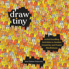 Draw Tiny: Artful Doodling Activities-by-Little Brown
