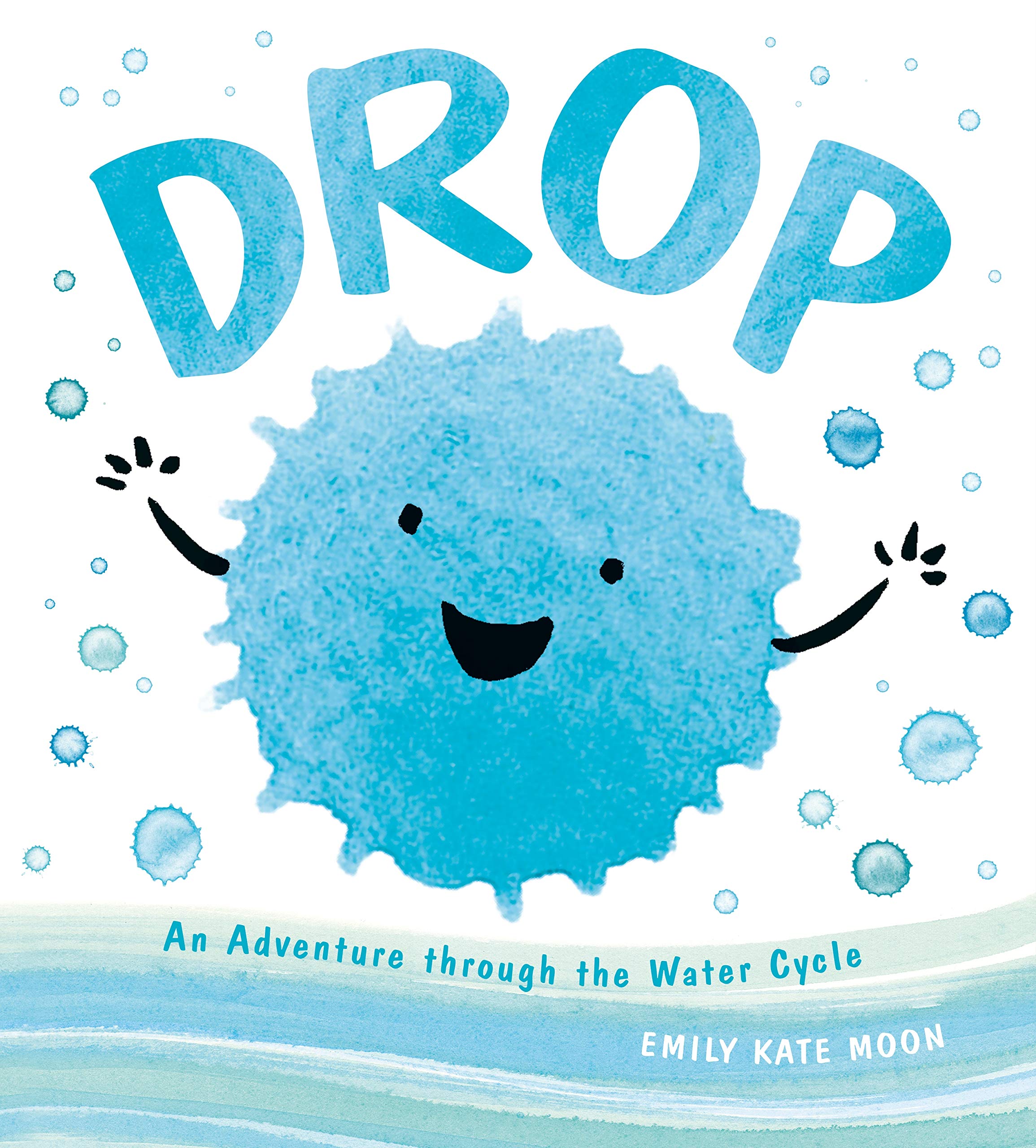 Drop An Adventure through the Water Cycle by Random House