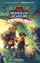 Dungeons Dragons Dungeon Academy No Humans Allowed Dungeons Dragons Dungeon Academy 1 by Harper Collins