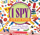 I Spy Little Toys  by Scholastic