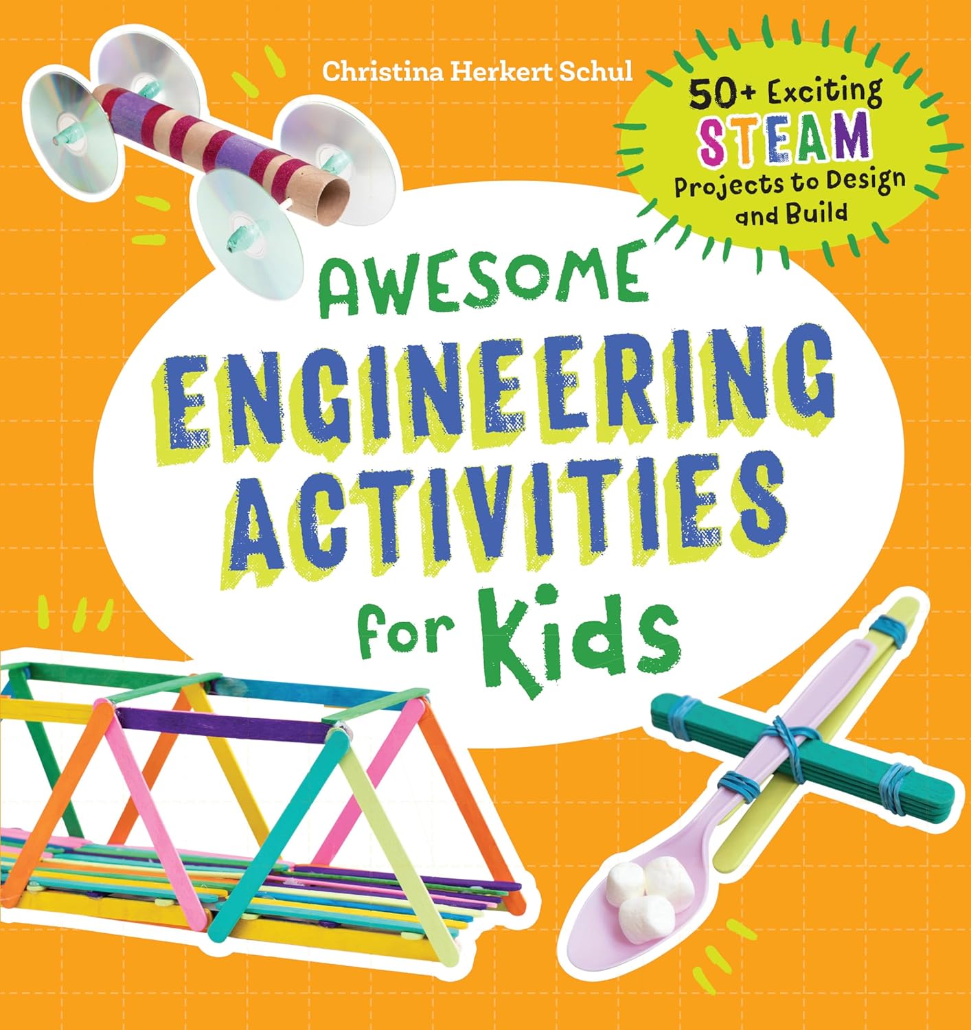 Awesome Engineering Activities for Kids by Sourcebooks