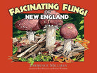 Fascinating Fungi of New England by Adventure Publications