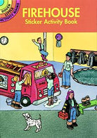 Firehouse Sticker Activity Book by Dover Publications