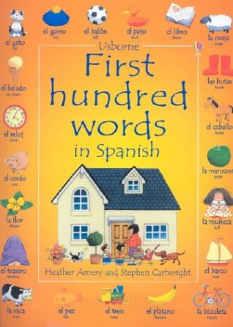 First Hundred Words in Spanish by Usborne
