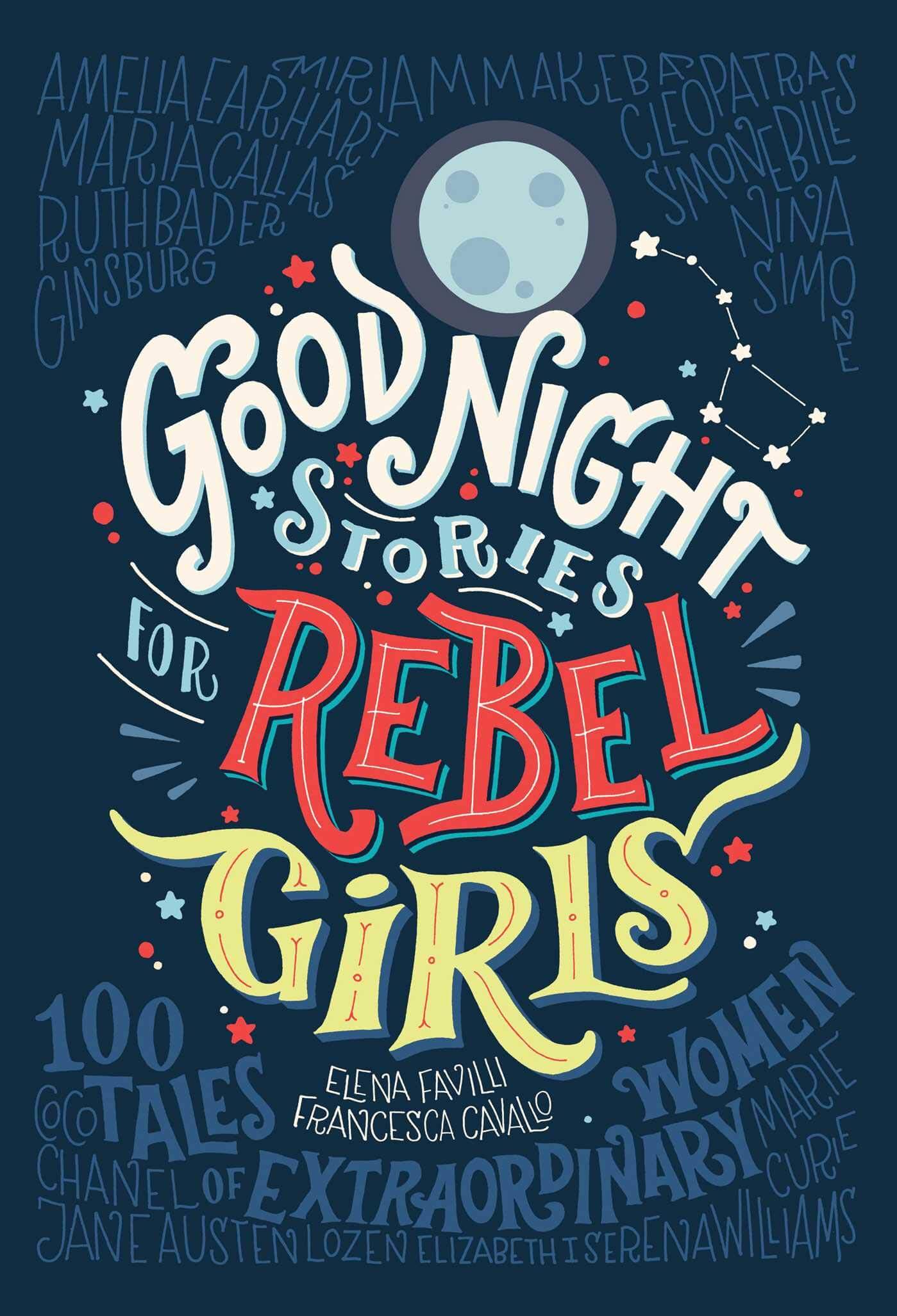 Good Night Stories for Rebel Girls 100 Tales of Extraordinary Women by Simon Schuster