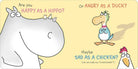Happy Hippo Angry Duck A Book of Moods by Little Simon 1