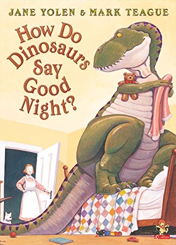 How Do Dinosaurs Say Goodnight by Scholastic
