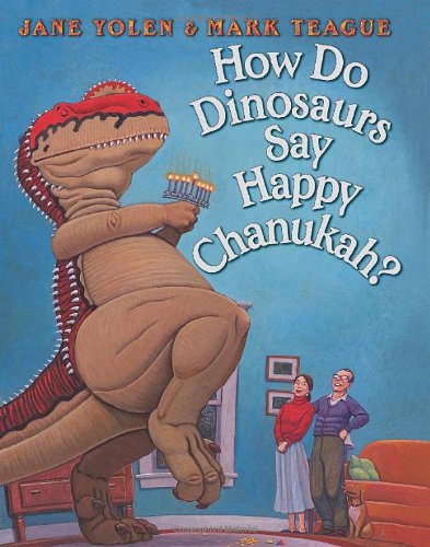 How Do Dinosaurs Say Happy Chanukah by Scholastic