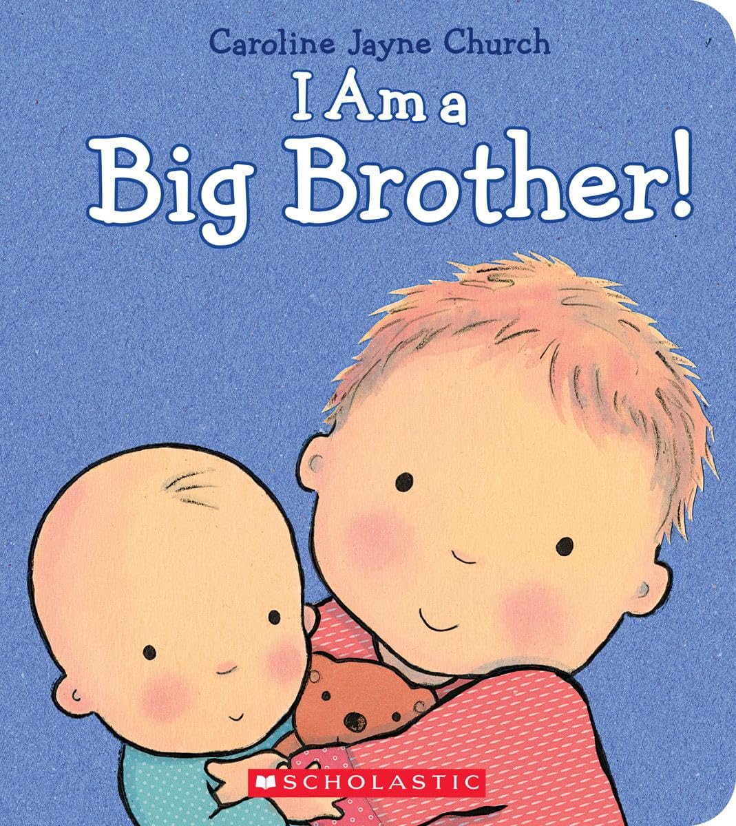 I Am a Big Brother-by-Scholastic