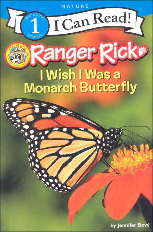 I Can Read Leve1 Ranger Rick I Wish I Was a Monarch Butterfly by Harper Collins