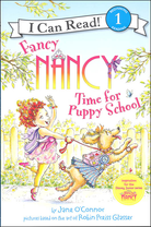 I Can Read Level 1 Fancy Nancy Time for Puppy School by Harper Collins
