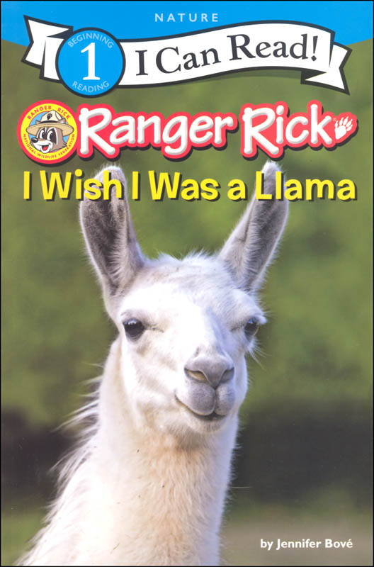 I Can Read Level 1 Ranger Rick I Wish I Was a Llama by Harper Collins