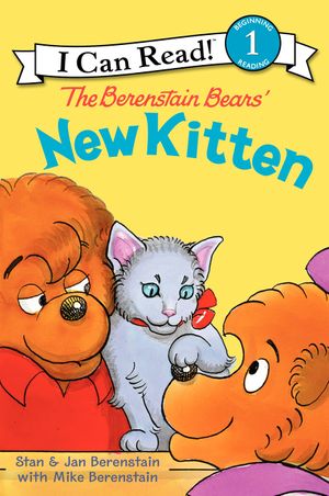 I Can Read Level 1 The Berenstain Bears New Kitten by Harper Collins