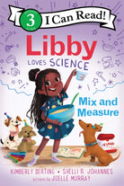 I Can Read Level3 Libby Loves Science Mix and Measure by Harper Collins