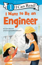 I Want to Be an Engineer (I Can Read Level 1)-by-Harper Collins