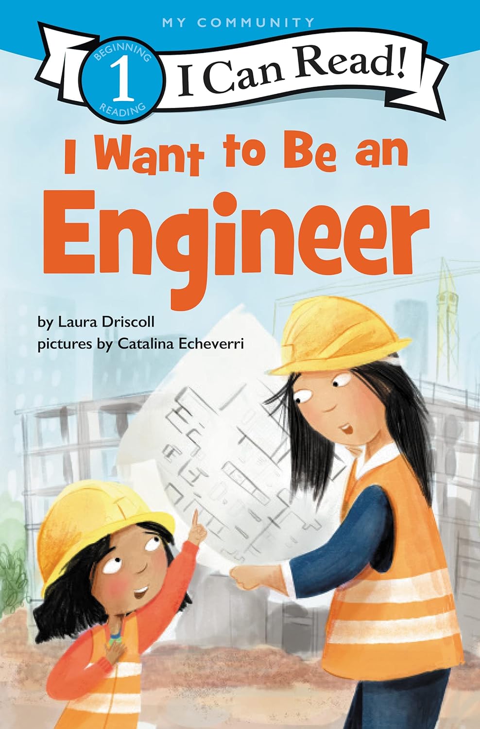 I Want to Be an Engineer (I Can Read Level 1)-by-Harper Collins