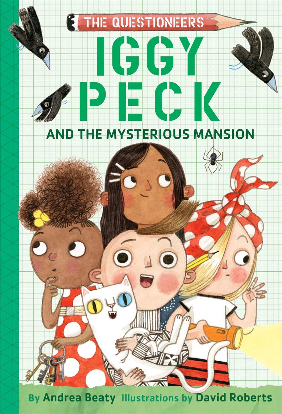 Iggy Peck and the Mysterious Mansion The Questioneers by Abrams Books for Young Readers