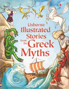 Illustrated Stories from the Greek Myths by Usborne