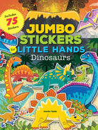 Jumbo Stickers for Little Hands Dinosaurs by Quarto Publishing
