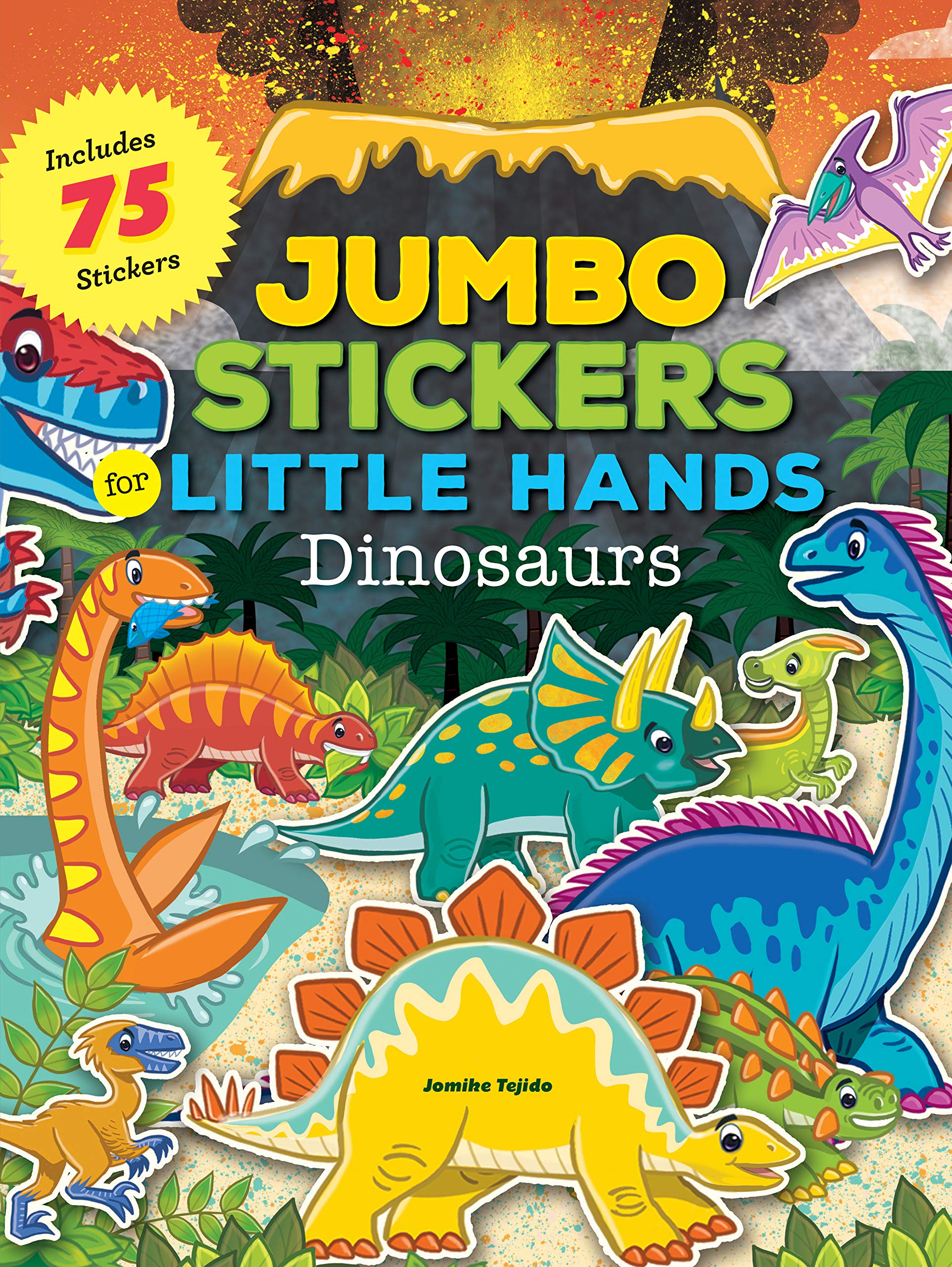 Jumbo Stickers for Little Hands Dinosaurs by Quarto Publishing