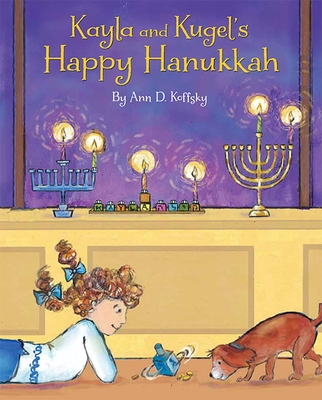 Kayla and Kugel's Happy Hanukkah-by-Ingram