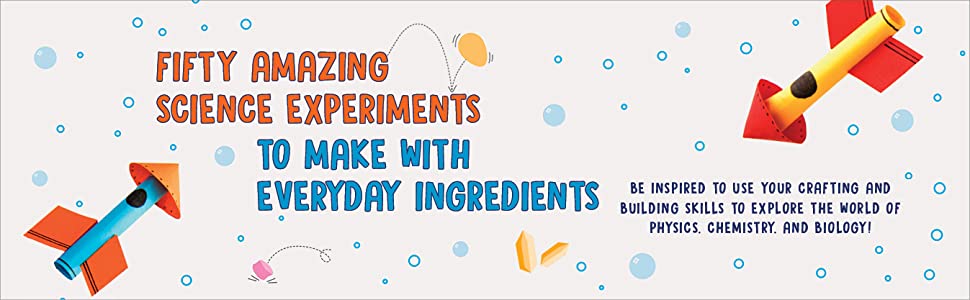 Kitchen Cabinet Science Projects Fifty Amazing Science Experiments to Make with Everyday Ingredients by Penguin Random House 1