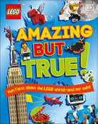 LEGO Amazing But True Fun Facts About the LEGO World and Our Own by Dorling Kindersley