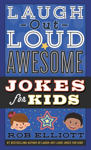 Laugh Out Loud Awesome Jokes for Kids by Harper Collins