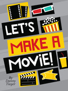 Lets Make a Movie by Peter Pauper Press