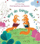 Lift-the-Flap First Questions and Answers: Why Do Things Die?-by-Usborne