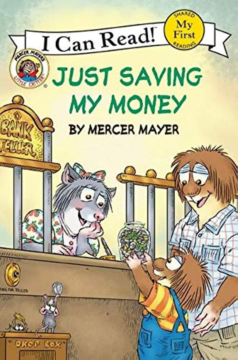 Little Critter: Just Saving My Money (My First I Can Read)-by-Harper Collins