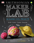 Maker Lab 28 Super Cool Projects by Dorling Kindersley