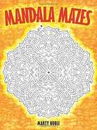 Mandala Mazes by Dover Publications