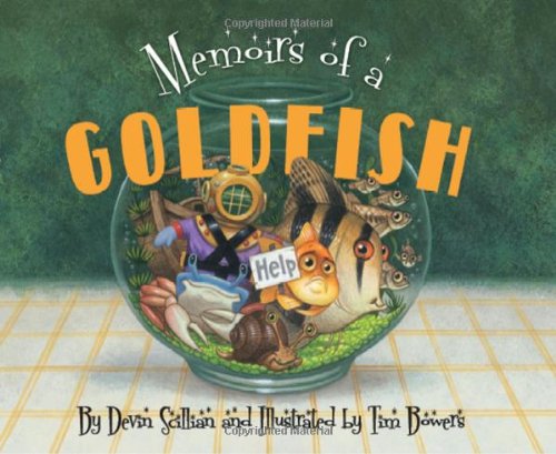 Memoirs of a Goldfish by Sleeping Bear Press