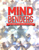 Mind Benders Brain Boggling Tricks Puzzles and Illusions by Dorling Kindersley