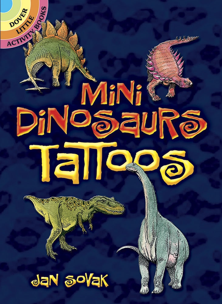 Mini Dinosaurs Tattoos by Dover Publications