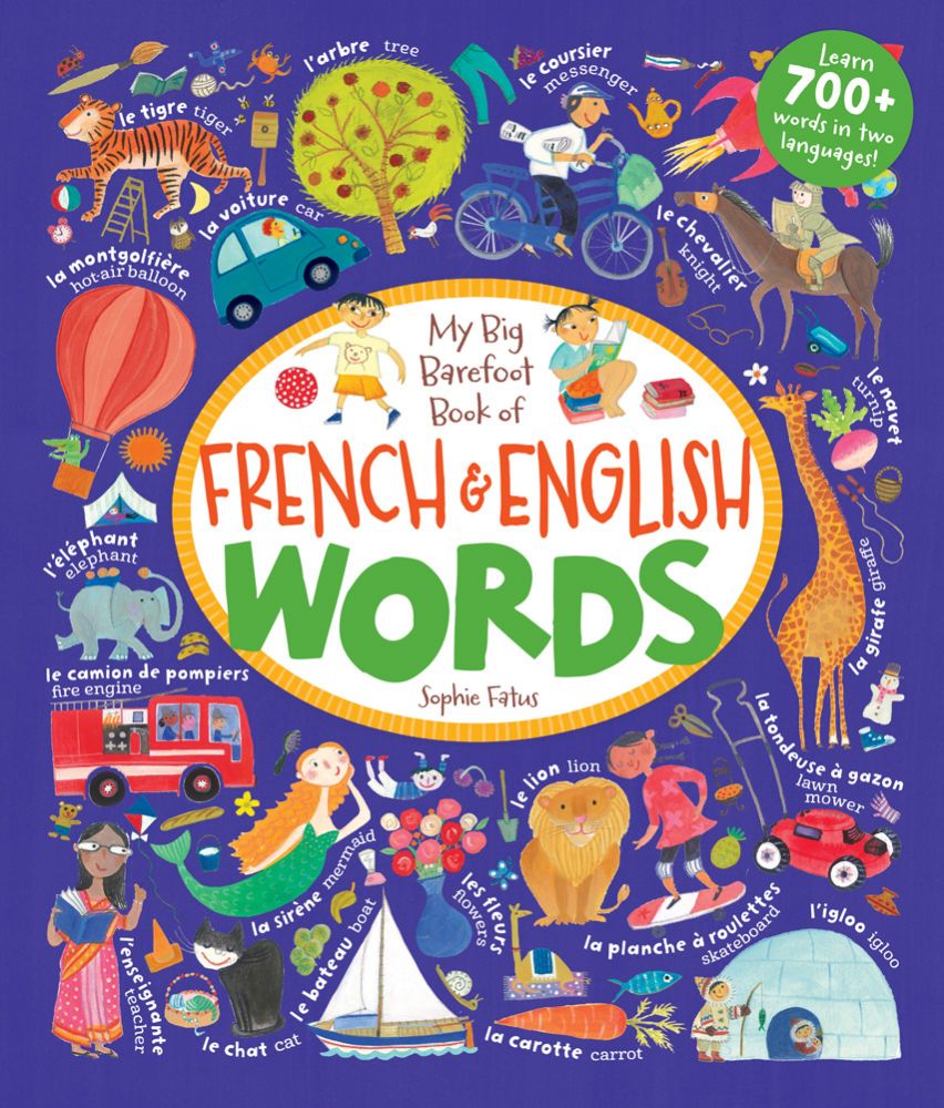 My Big Barefoot Book of French English Words by Barefoot Books