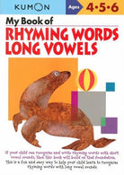 My Book of Rhyming Words Long Vowels by Kumon