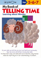 My Book of Telling Time Learning About Minutes by Kumon