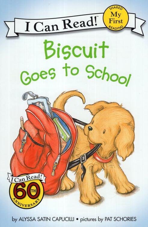 My First I Can Read Biscuit Goes to School by Harper Collins