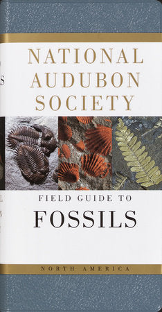 National Audubon Society Field Guide to Fossils by Penguin Random House