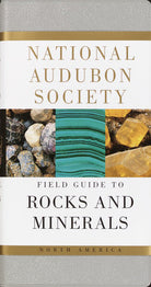 National Audubon Society Field Guide to Rocks and Minerals by Penguin Random House