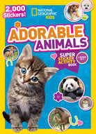 National Geographic Kids Adorable Animals Super Sticker Activity Book by Penguin Random House