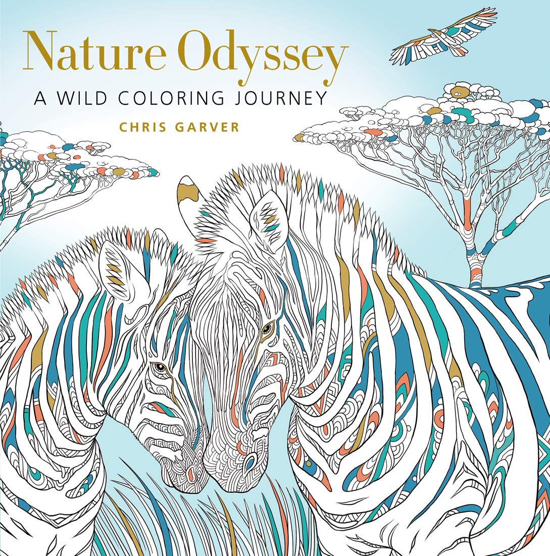 Nature Odyssey A Wild Coloring Journey by Sterling Publishing