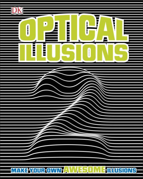 Optical Illusions 2 by Dorling Kindersley