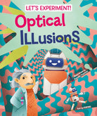Optical Illusions (Let's Experiment!)-by-Sterling Publishing