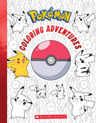 Pokemon Coloring Adventures by Scholastic