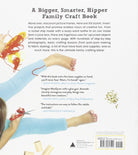 Project Kid 100 Ingenious Crafts for Family Fun by Workman 1